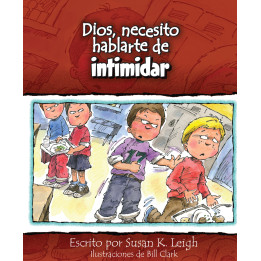 Dios, necesito hablarte de intimidar