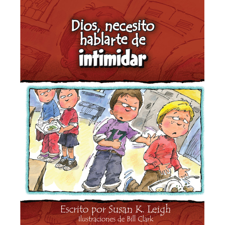 Dios, necesito hablarte de intimidar
