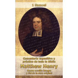 Comentario Matthew Henry - 1 Samuel  | Matthew Henry | Editorial Peregrino