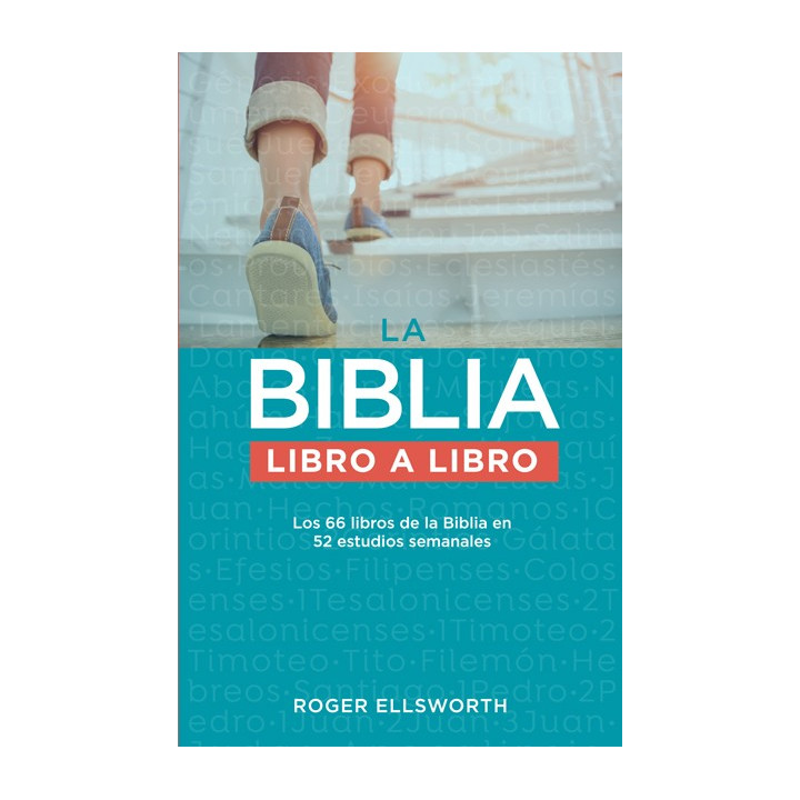 La Biblia: libro a libro Ellsworth, Roger     | Editorial Peregrino
