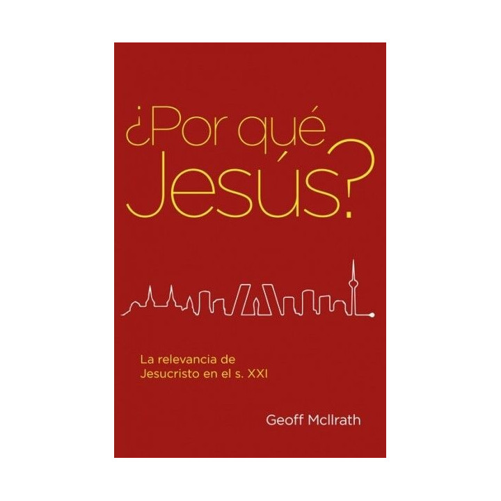 ¿Por qué Jésus? Mcllrath, Geoff
