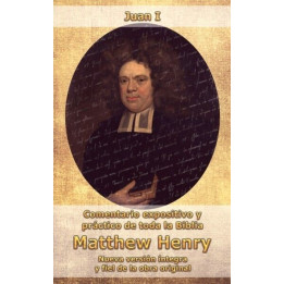 Comentario Matthew Henry - Juan I  | Matthew Henry | Editorial Peregrino