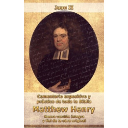 Comentario Matthew Henry - Juan II  | Matthew Henry | Editorial Peregrino