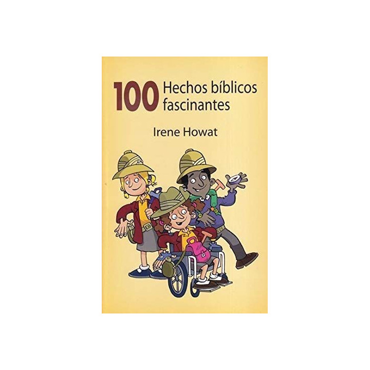 100 Hechos bíblicos fascinantes Howat, Irene