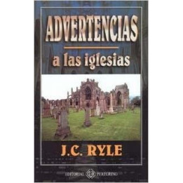 Advertencias a las iglesias Ryle, J. C.