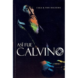 Así fue Calvino Van Halsema, Thea B.
