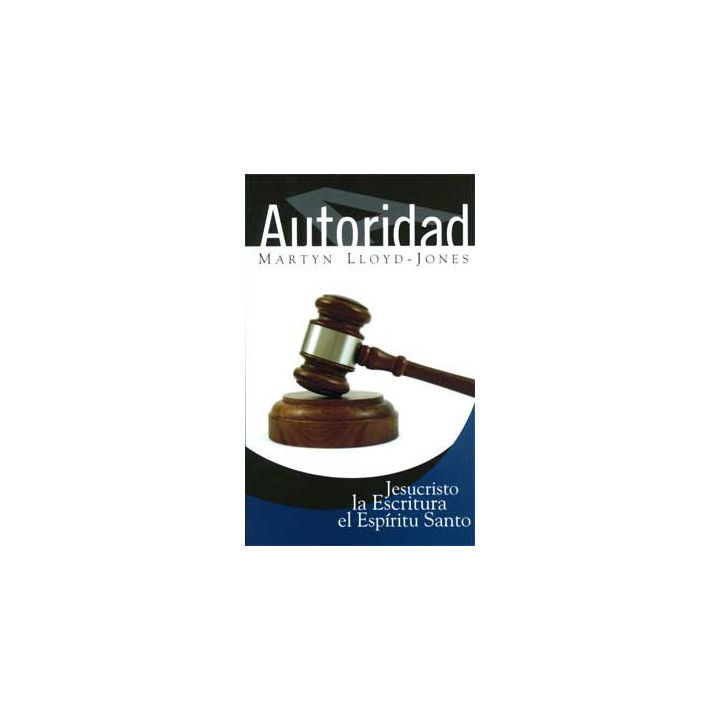 Autoridad Lloyd-Jones, Martyn Autoridad  | Martyn Lloyd-Jones
