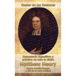 Comentario Matthew Henry - Cantar de los Cantares  | Matthew Henry | Editorial Pereg