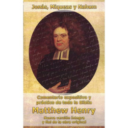 Comentario Matthew Henry - Jonás, Miqueas y Nahum  | Matthew Henry | Editorial Pereg