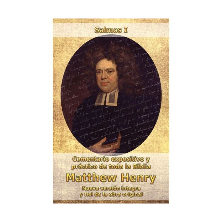 Comentario Matthew Henry - Salmos I  | Matthew Henry | Editorial Peregrino