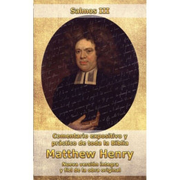 Comentario Matthew Henry - Salmos III  | Matthew Henry | Editorial Peregrino
