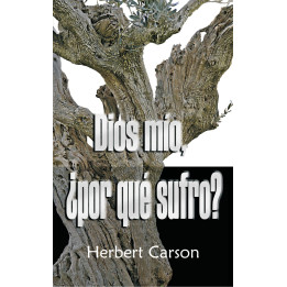Dios mío, ¿por qué sufro? Carson, Herbert