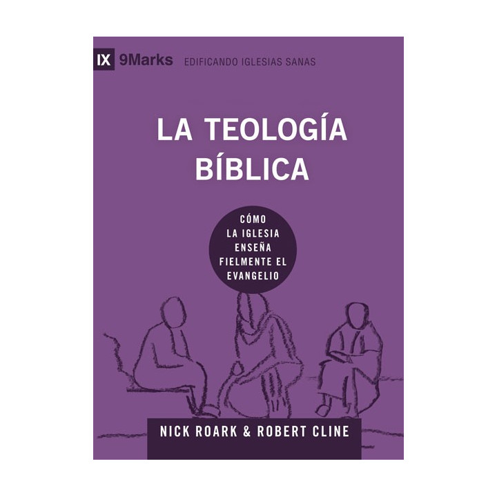 EIS - La teología bíblica Nick Roark & Robert Cline