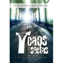 El caos de las sectas Van Baalen, J. K. & Roldán, Alberto F.