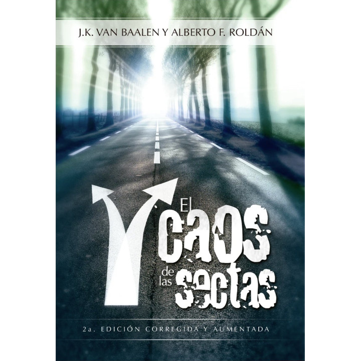 El caos de las sectas Van Baalen, J. K. & Roldán, Alberto F.