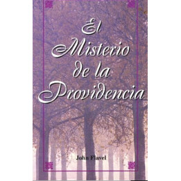 El misterio de la Providencia Flavel, John