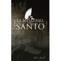El misterio del Espíritu Santo Sproul, R. C.
