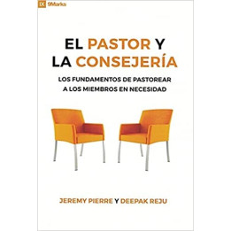El pastor y la consejería Jeremy Pierre & Deepak Reju
