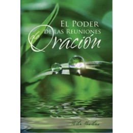 El poder de las reuniones de oración Masters, Peter