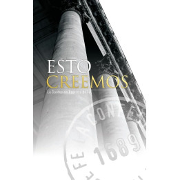 Esto creemos. La Confesión Baptista de fe Collims, William