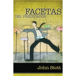 Facetas del predicador Stott, John