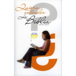Quiero entender la Biblia Kevan, Ernest F.  Editorial Peregrino  | Editorial Peregrino