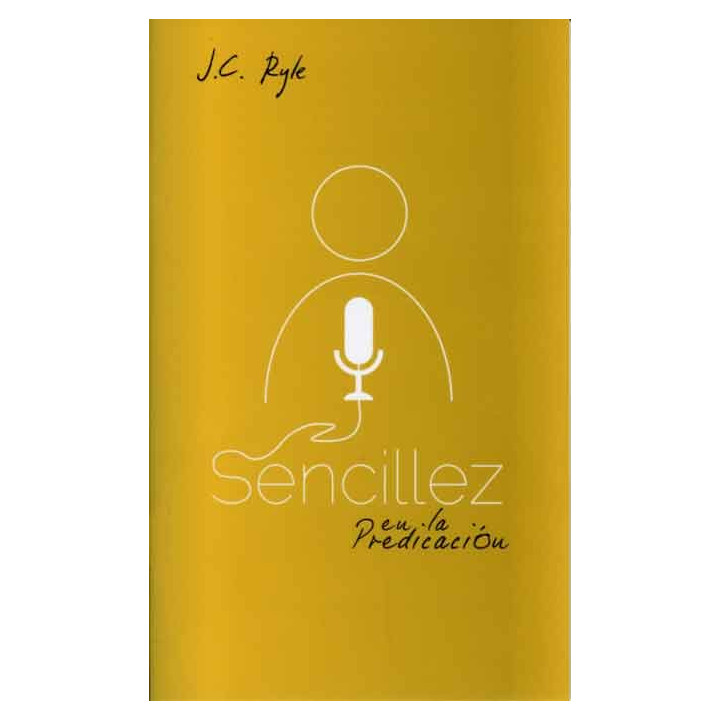 Sencillez en la predicación Ryle, J. C.