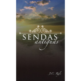 Sendas antiguas Ryle, J. C.