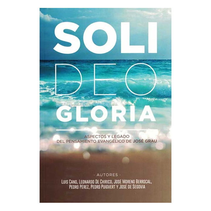 Soli Deo gloria Varios autores