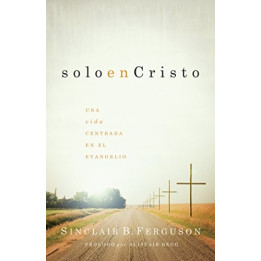 Solo en Cristo Ferguson, Sinclair