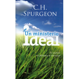 Un ministerio ideal (en un solo tomo) Spurgeon, C H Un ministerio ideal (en un solo tomo)  | Charles Spurgeon - Editorial Peregr