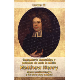Lucas II - Comentario Matthew Henry