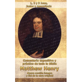 1, 2 y 3 Juan, Judas y Apocalipsis - Comentario Matthew Henry