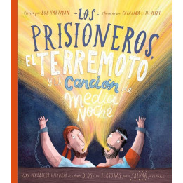 Los prisioneros, el terremoto y la canción de medianoche