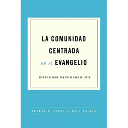 La comunidad centrada en el evangelio
