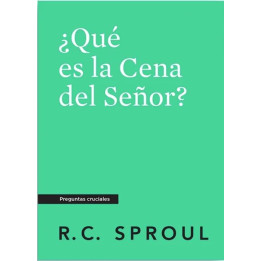 ¿Qué es la Cena del Señor?  (Serie preguntas cruciales - bolsillo)