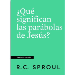 ¿Qué significan las parábolas de Jesús? (Serie preguntas cruciales - bolsillo)