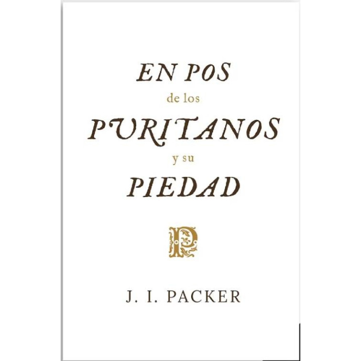 En pos de los puritanos y su piedad