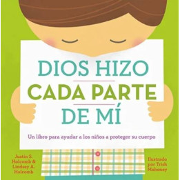 Dios hizo cada parte de mi (tapa dura)