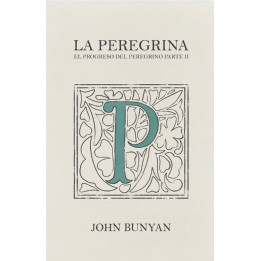 La peregrina Bunyan, John