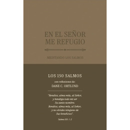 En el Señor me refugio: Meditando los Salmos