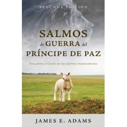 Salmos de guerra del Príncipe de Paz Adams, James