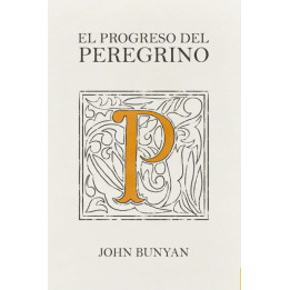 El progreso del peregrino Bunyan, John